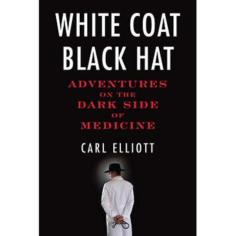 预订 white coat, black hat: adventures on the dar. 英文原版