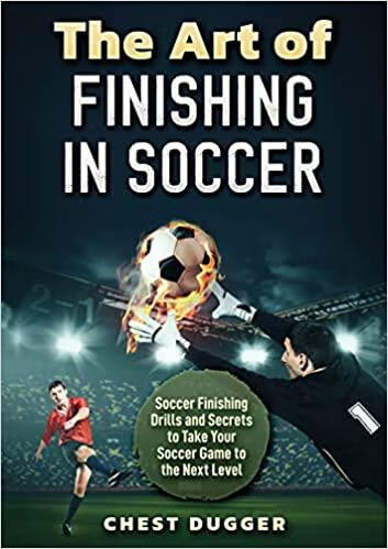 预订the art of finishing in soccer: soccer finishing