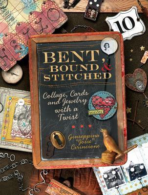预订bent, bound and stitched: collage, cards and jew