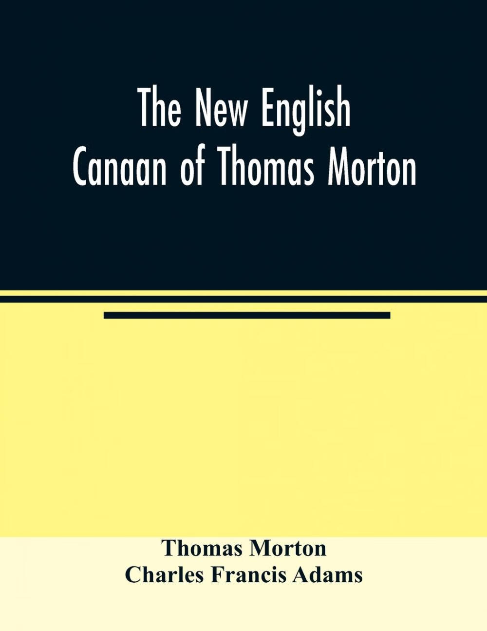 预售 按需印刷 the new english canaan of thomas morton