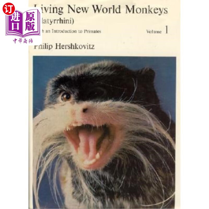 rrhini), volume 1: with an introduction 活的新世界猴子(颈鼻猴)