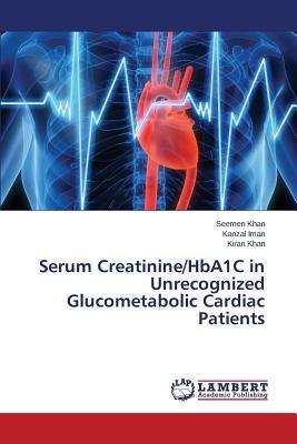 预订serum creatinine/hba1c in unrecognized glucometa