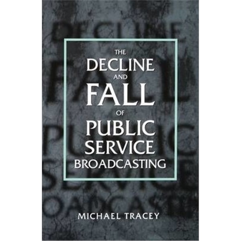 预订the decline and fall of public service broadcasting