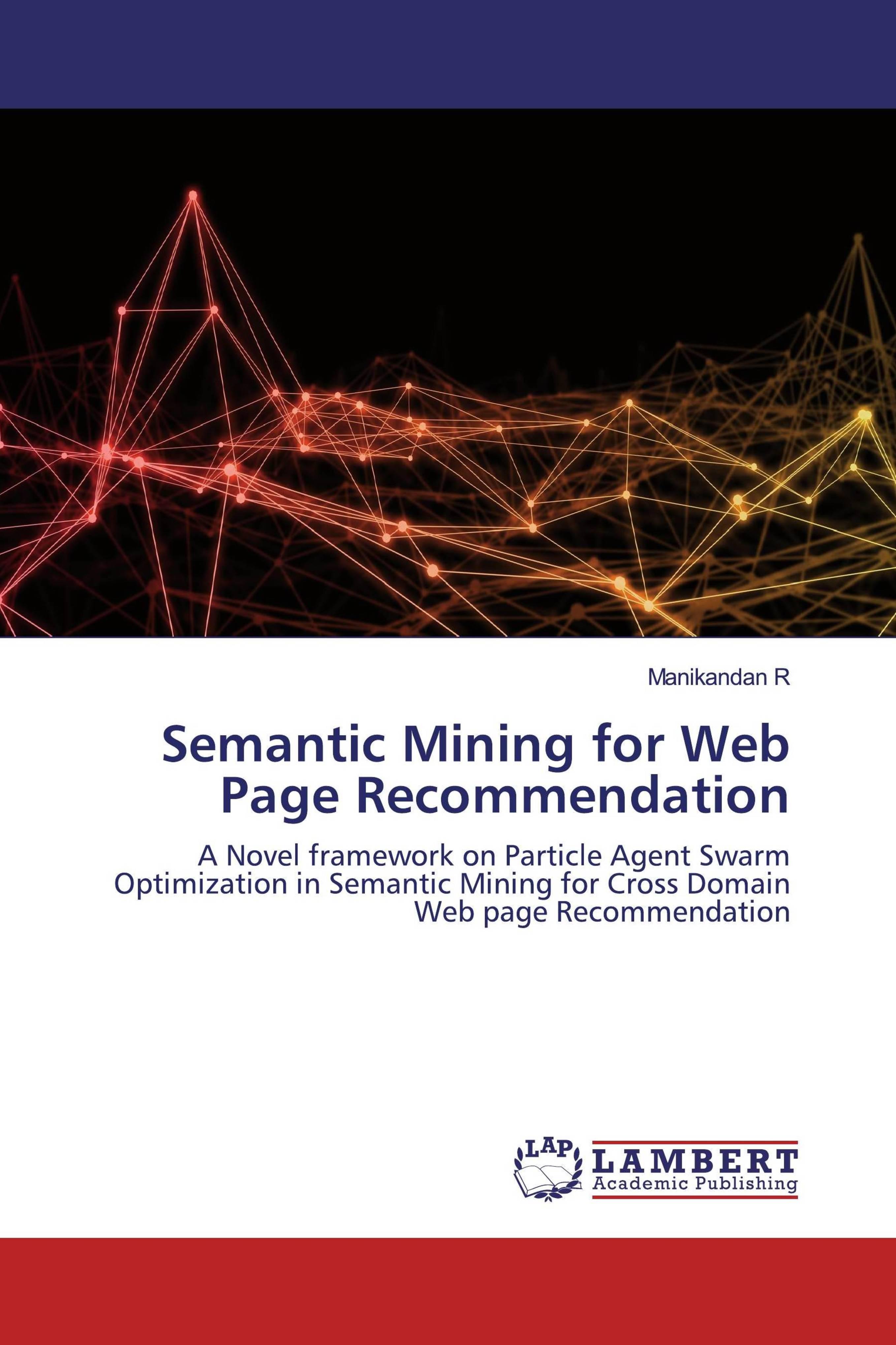预订Semantic Mining for Web Page Recommendation