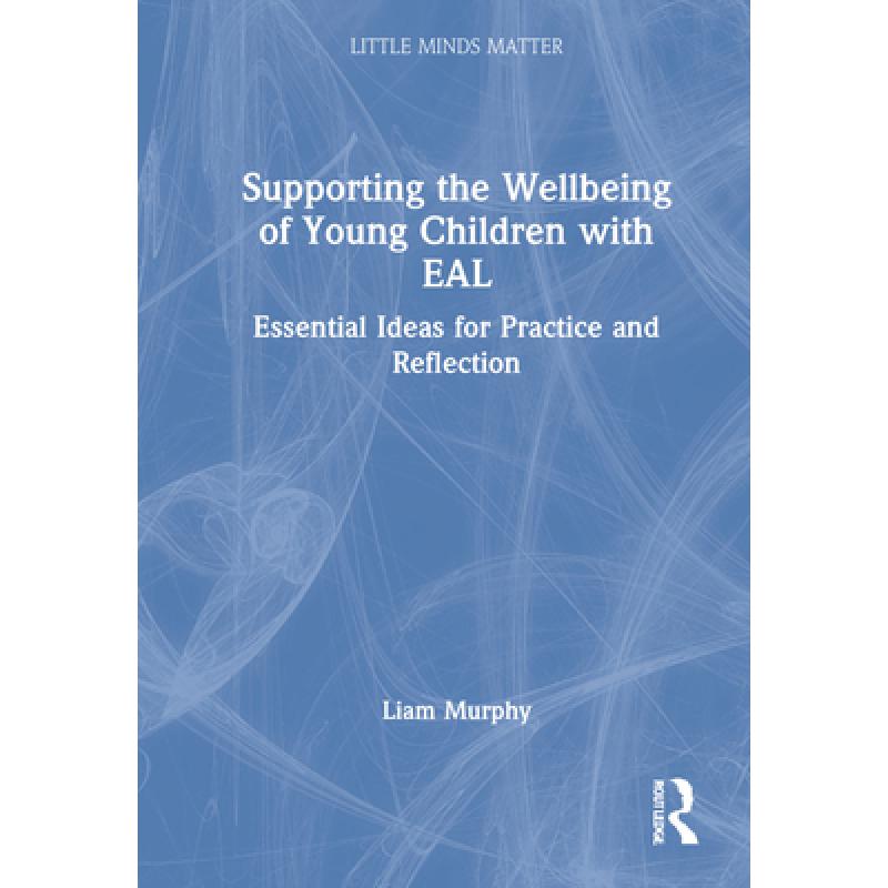 【4周达】supporting the wellbeing of young children with eal
