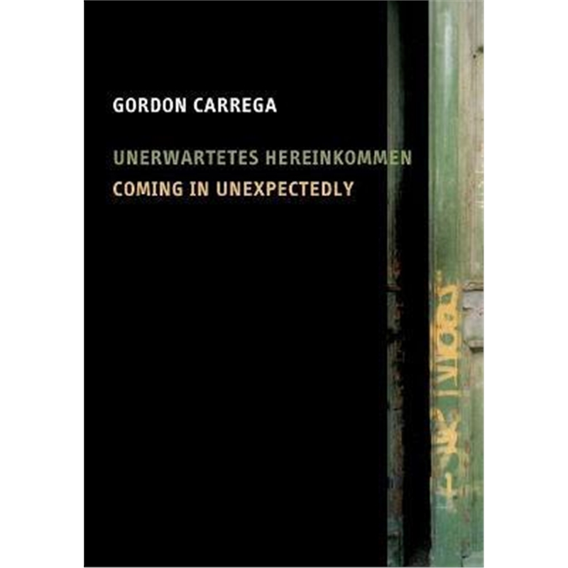 预订coming in unexpectedly:unerwartetes hereinkommen