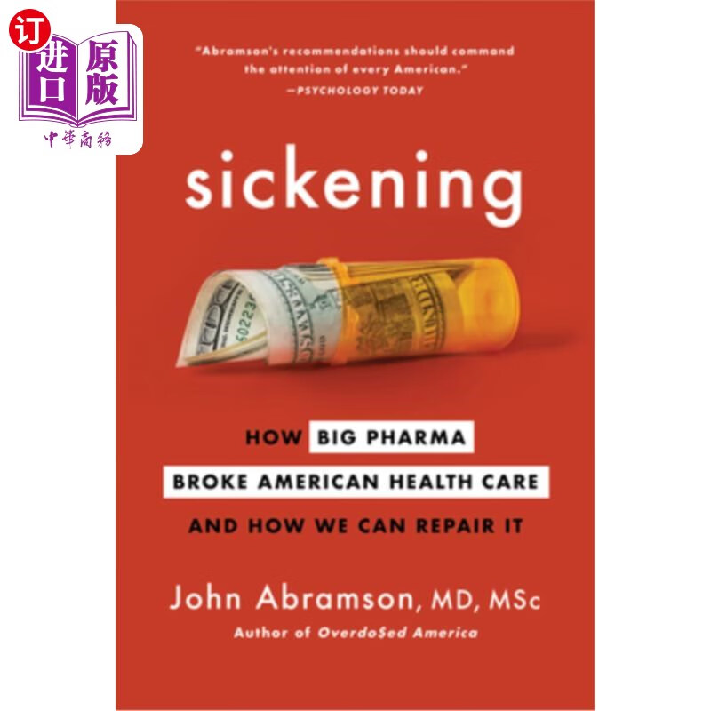 海外直订医药图书sickening: how big pharma broke american health