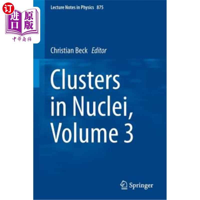 海外直订clusters in nuclei, volume 3 核簇,第3卷