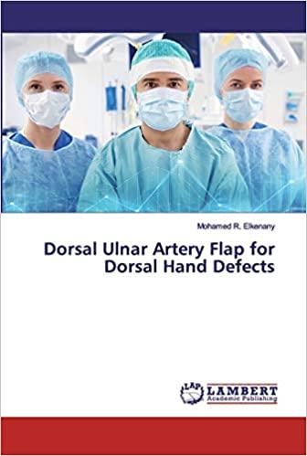 预订Dorsal Ulnar Artery Flap for Dorsal Hand Defects