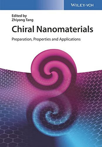 预订 chiral nanomaterials - preparation, properties and