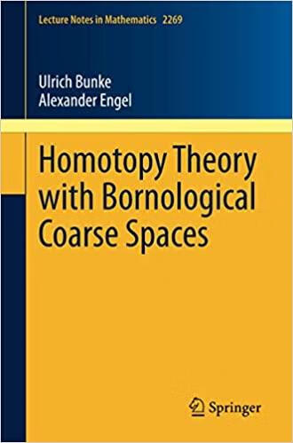 预订Homotopy Theory with Bornological Coarse Spaces