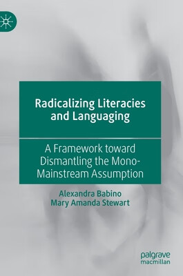 预订 radicalizing  literacies and languaging