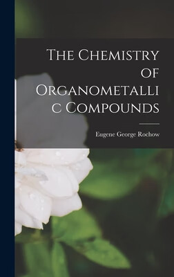 预订 The Chemistry of Organometallic Compounds