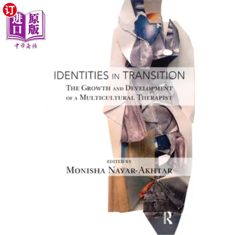 海外直订医药图书identities in transition: the growth and