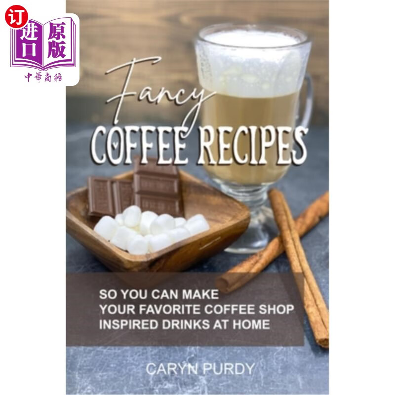 海外直订fancy coffee recipes: so you can make your favorite