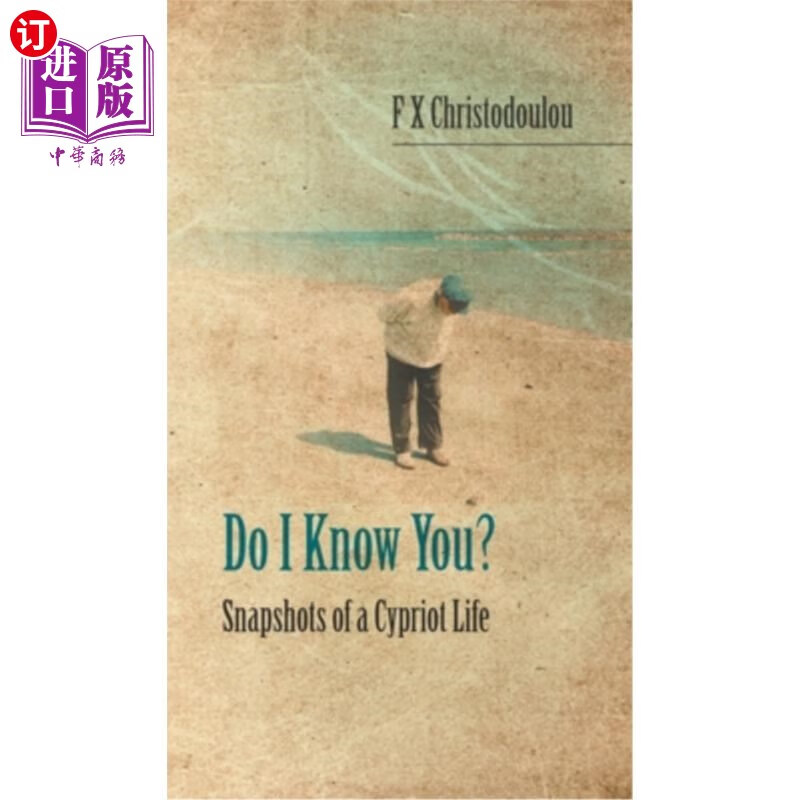 海外直订do i know you?: snapshots of a cypriot life 我认识你吗?