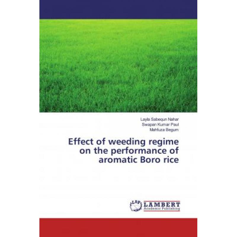 预订 effect of weeding regime on the performance .