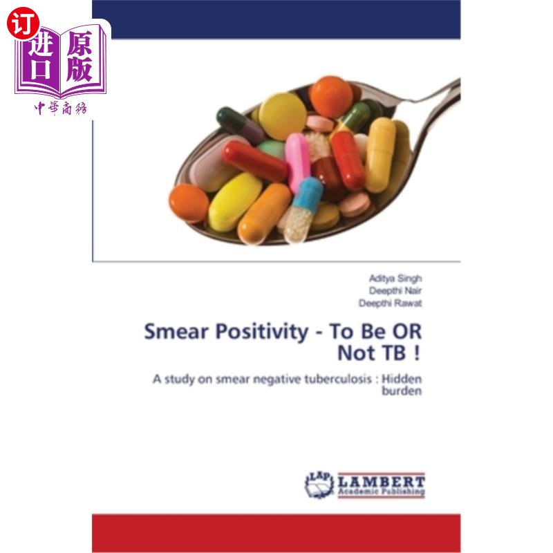 【中商海外直订】smear positivity - to be or not tb !