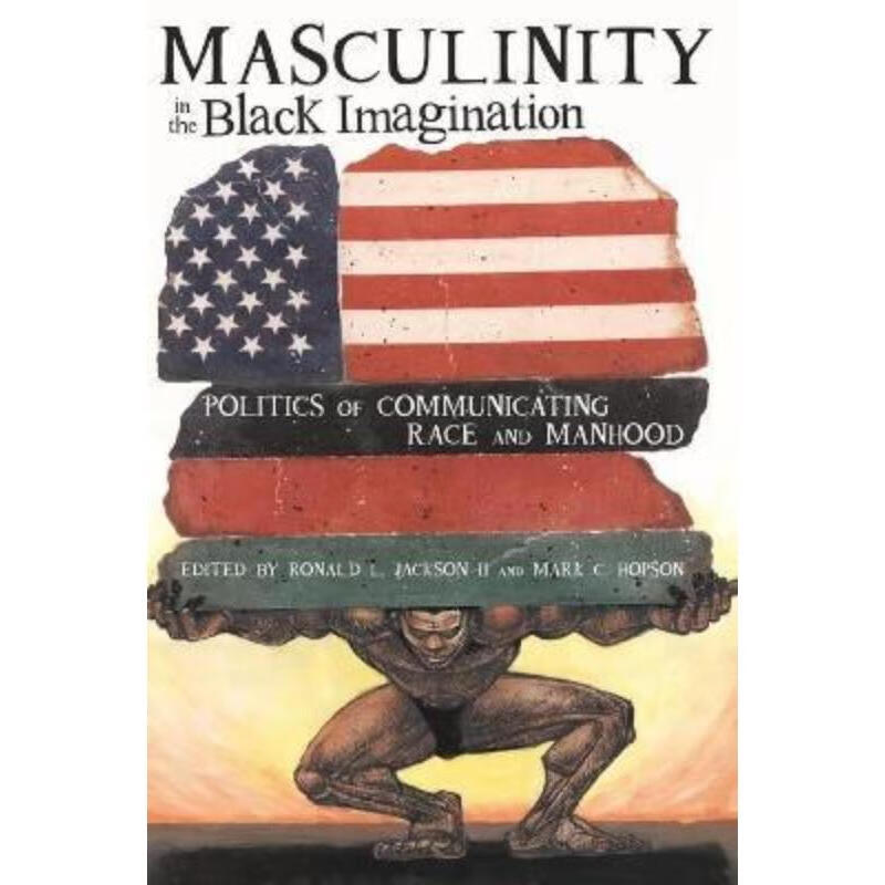 预订masculinity in the black imagination:politics of