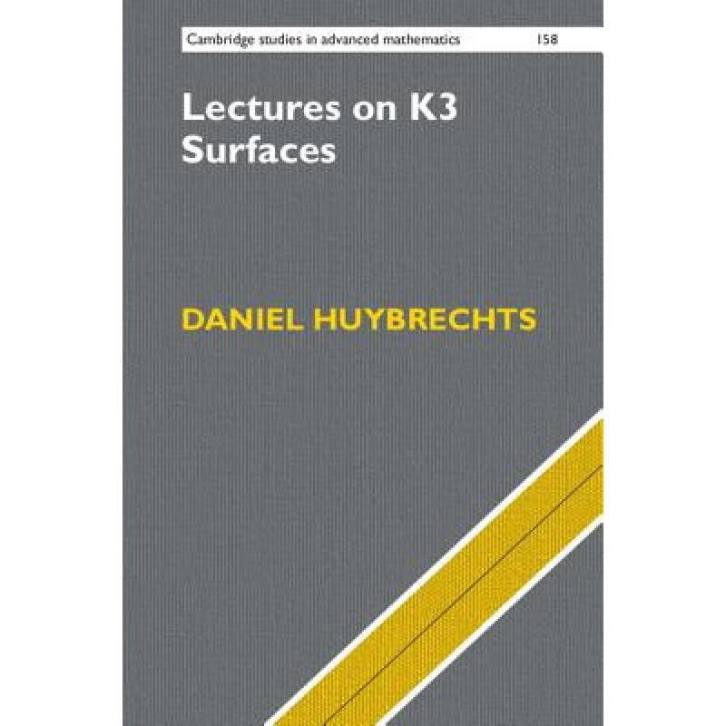 现货 K3曲面讲义 Lectures on K3 Surfaces