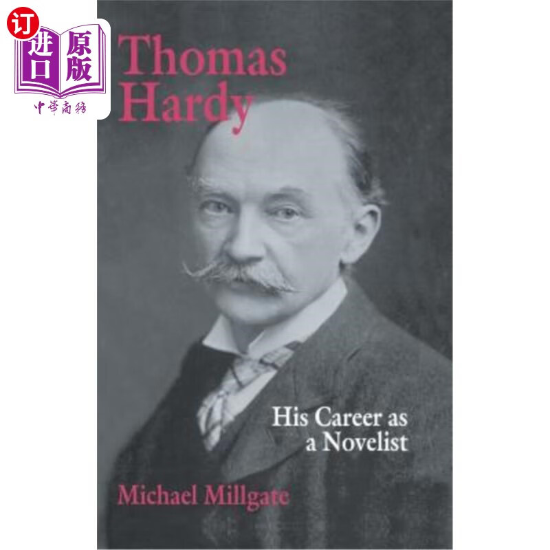 海外直订thomas hardy: his career as a novelist 托马斯·哈代:他的