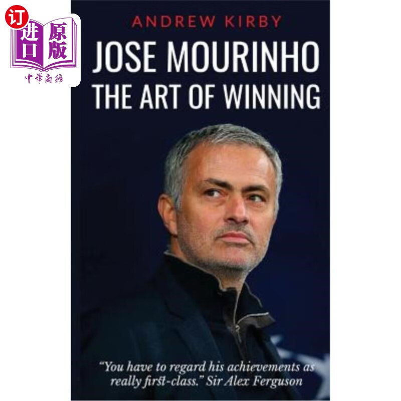 海外直订jose mourinho: the art of winning: what the appointment