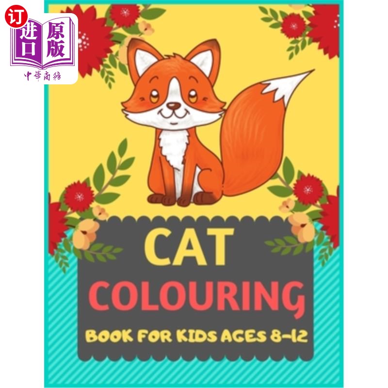 海外直订cat colouring book for kids ages 8-12: cat coloring book