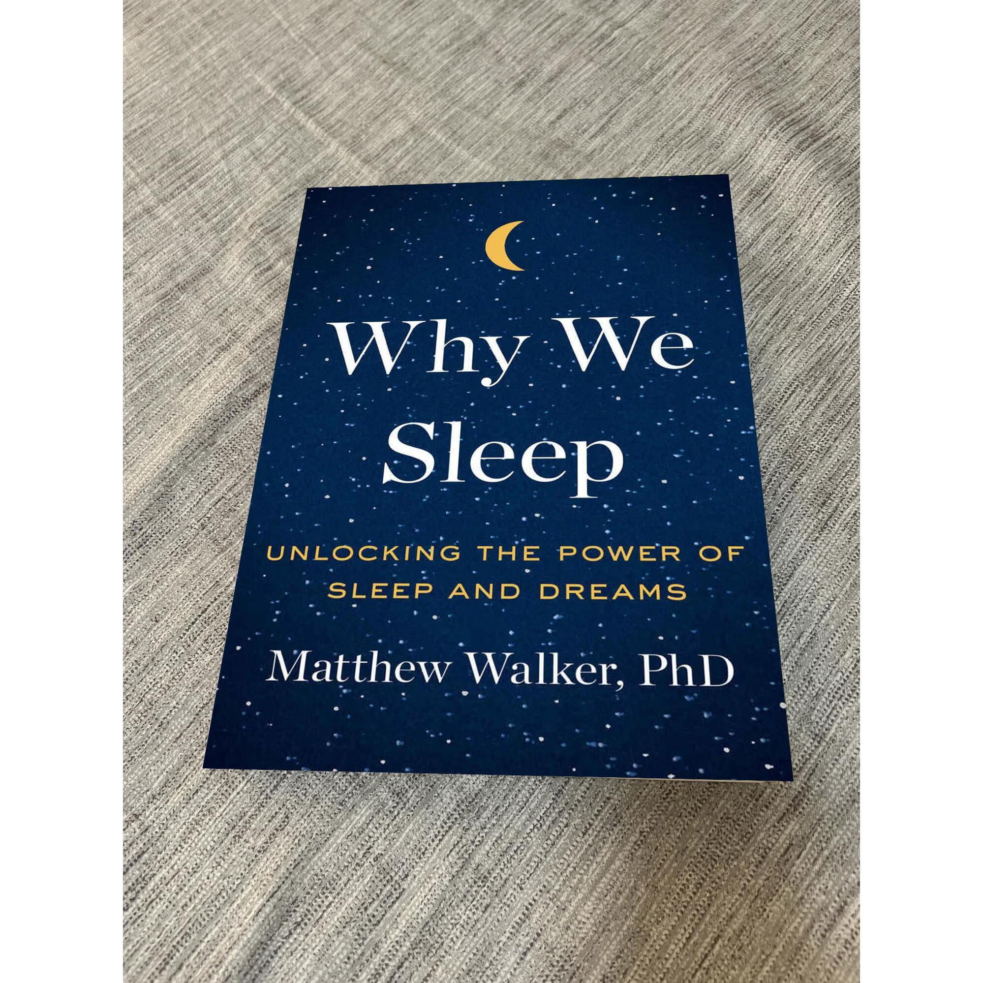 Why We Sleep 我们为什么要睡