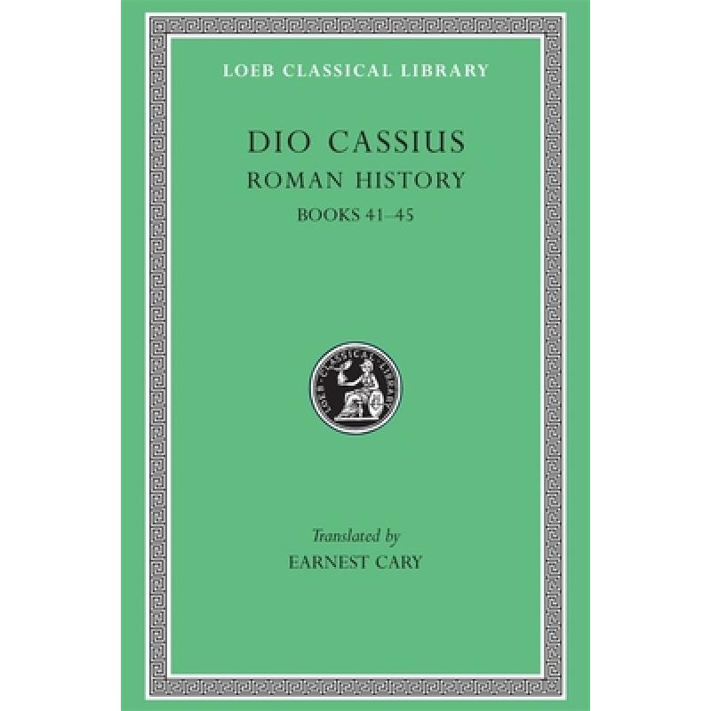 预订 Roman History, Volume IV: Books 41-45