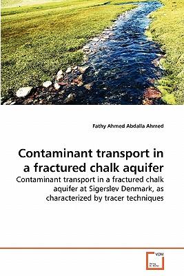 预订contaminant transport in a fractured chalk aquif