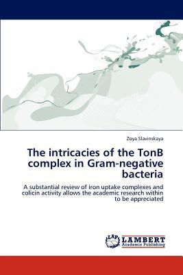 预订the intricacies of the tonb complex in gram-nega