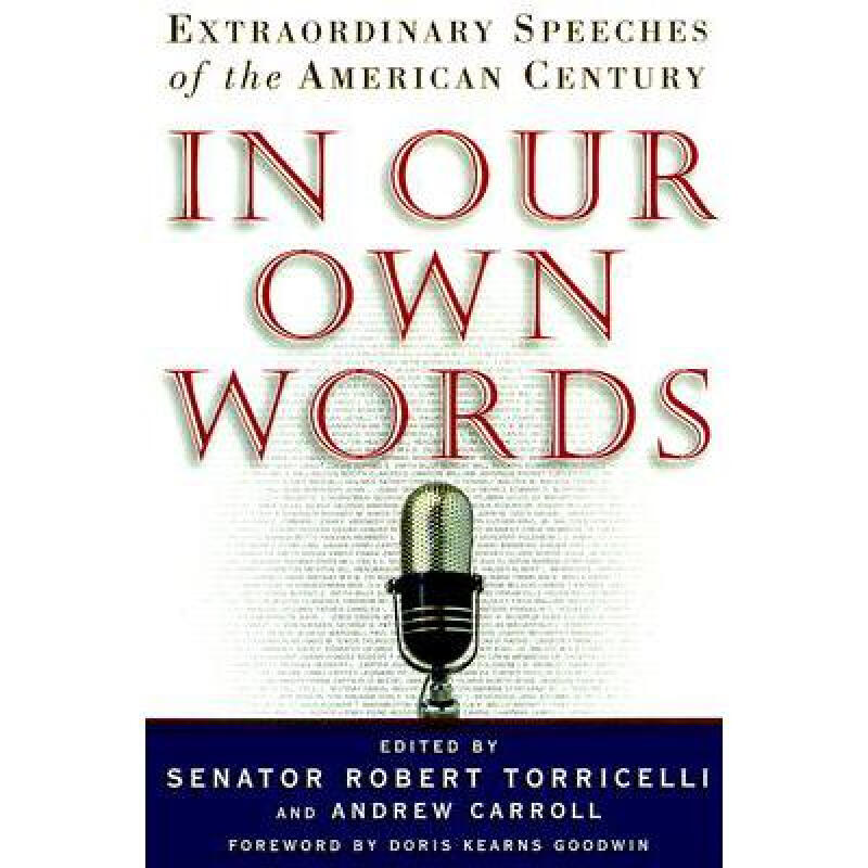 in our own words: extraordinary speeches of . 英文原版 历史 精装