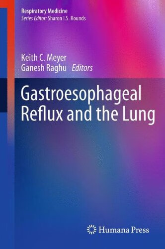 预订 gastroesophageal reflux and the lung