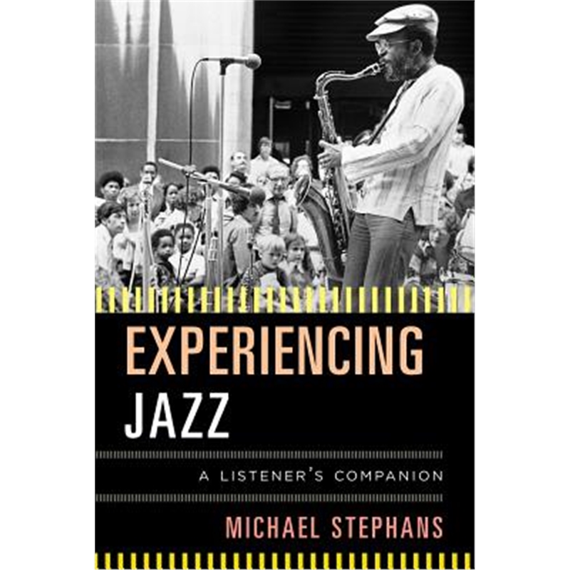 预订experiencing jazz:a listeners companion