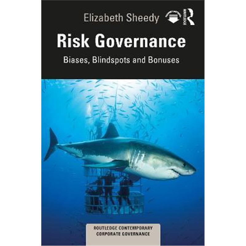预订risk governance:biases, blind spots and bonuses