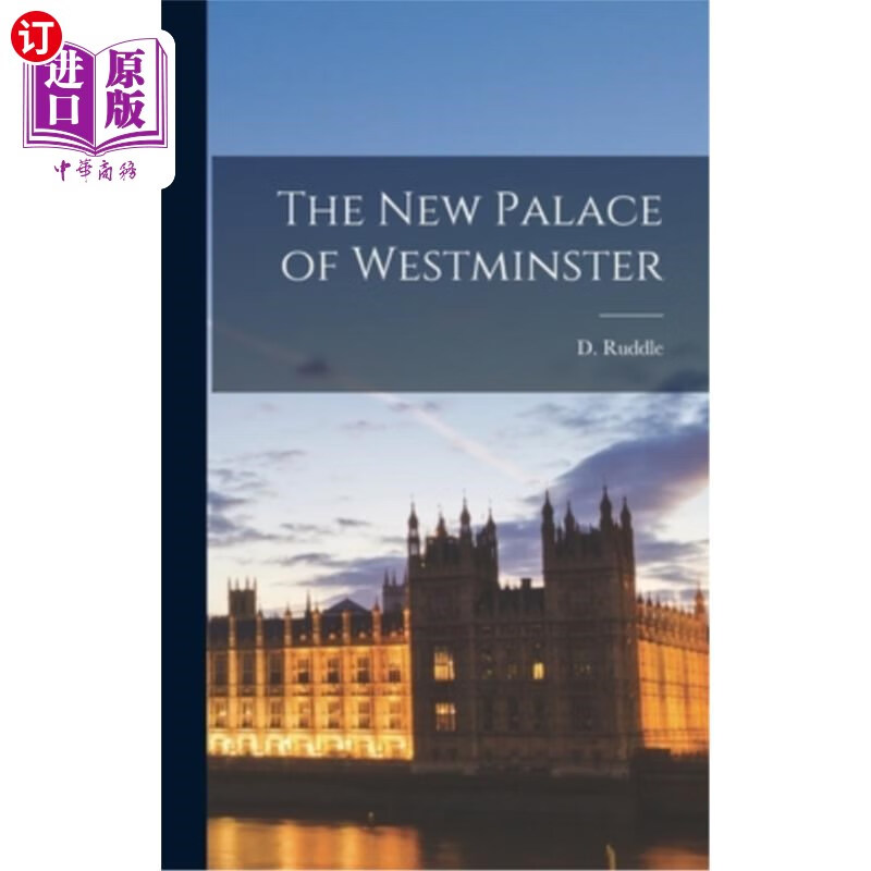 海外直订the new palace of westminster 威斯敏斯特的新宫殿