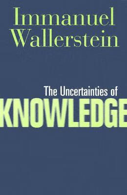 预订the uncertainties of knowledge