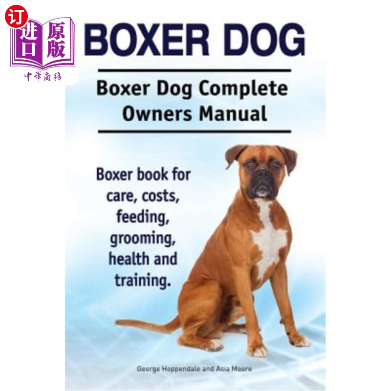 boxer book for care, cost 拳击手的狗.拳击犬完全主人手册.