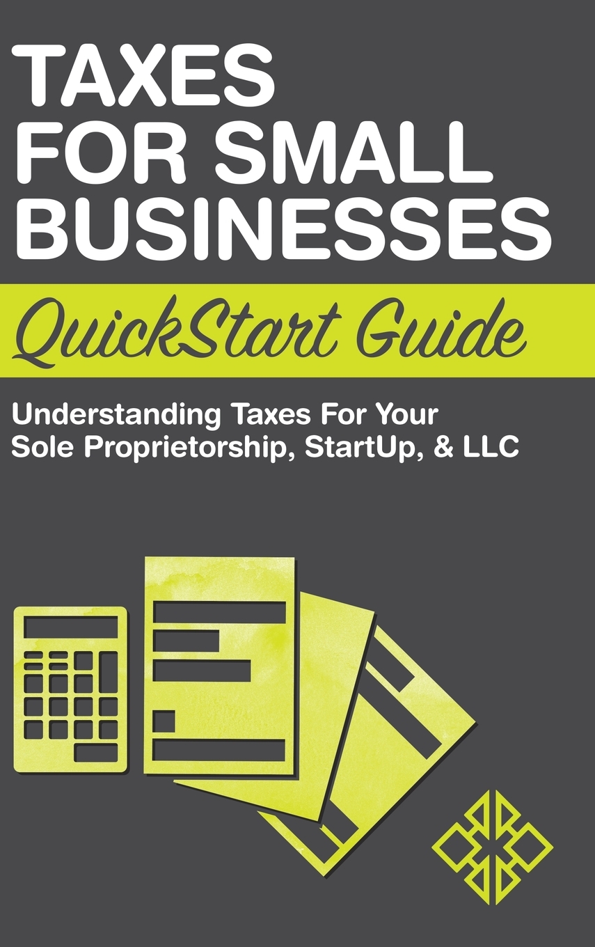 预售 按需印刷taxes for small businesses quickstart guide