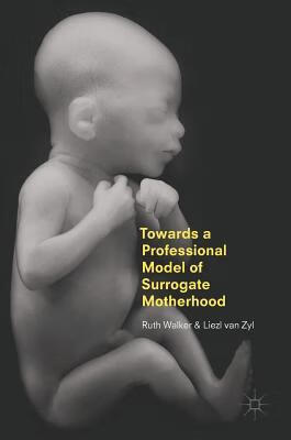 预订towards a professional model of surrogate motherhood