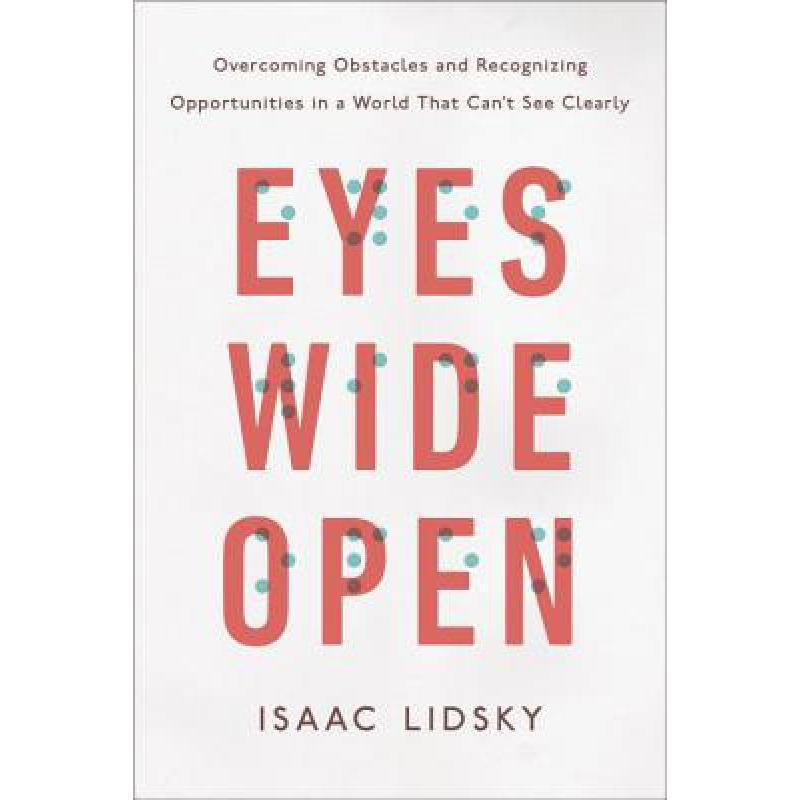 eyes wide open: overcoming obstacles and rec. 英文原版 精装