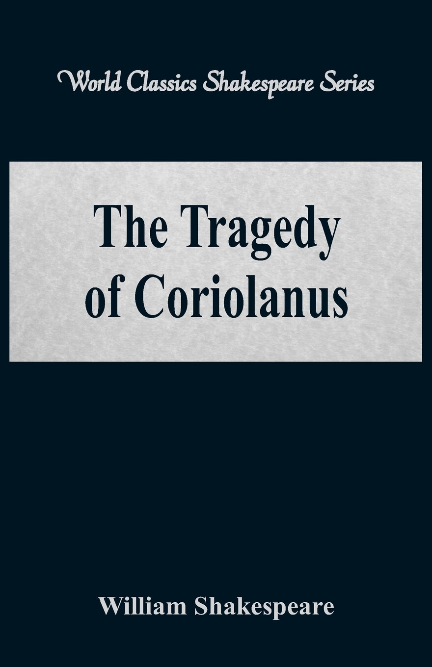 预售 按需印刷 the tragedy of coriolanus (world classics