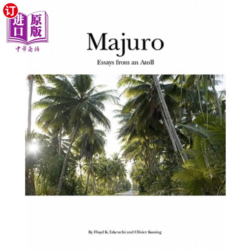 海外直订majuro: essays from an atoll 马朱罗:环礁散文