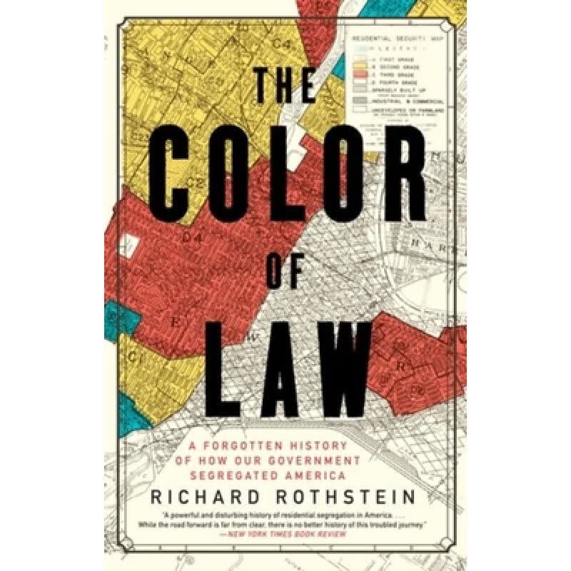 现货 法律的颜色 The Color of Law: A Forgotten History of How Our Government Segregated America