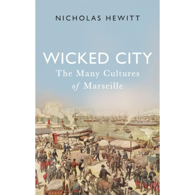预订wicked city:the many cultures of marseille