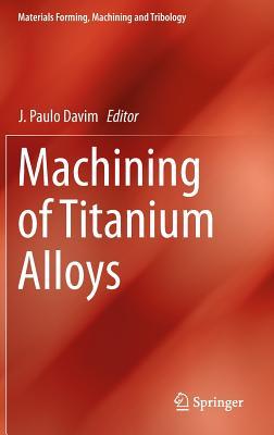 预订 高被引Machining of Titanium Alloys