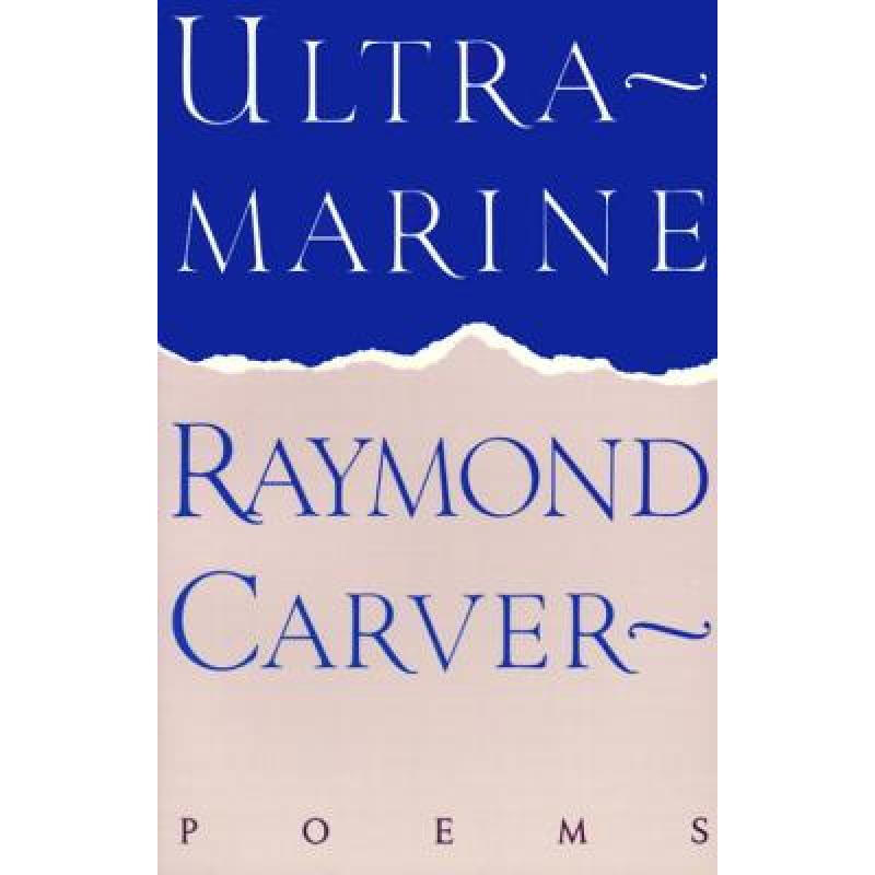 【华研原版】ultramarine 英文原版 carver, raymond