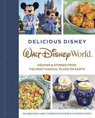 预订delicious disney: walt disney world: recipes & s