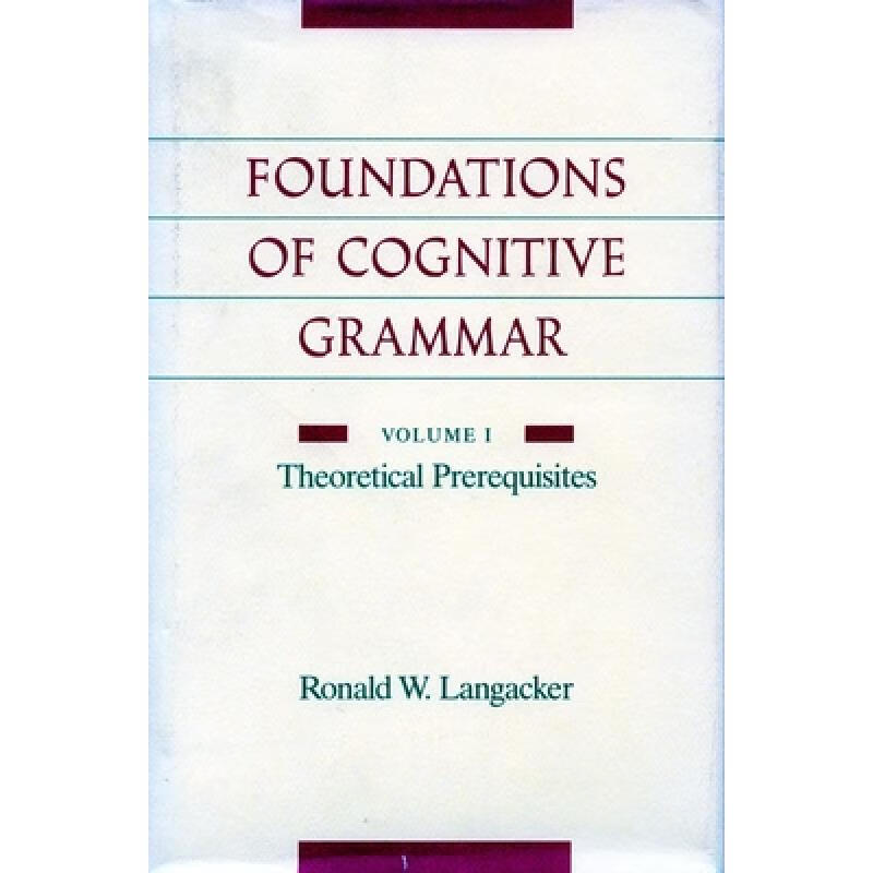 预订 Foundations of Cognitive Grammar: Volume I: ...