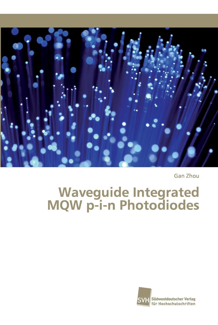 【2周达】【预售 按需印刷】waveguide integrated mqw p-i-n